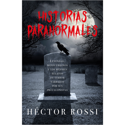 HISTORIAS PARANORMALES - HECTOR ROSSI