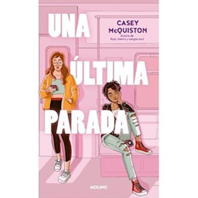 UNA ULTIMA PARADA - CASEY MCQUISTON