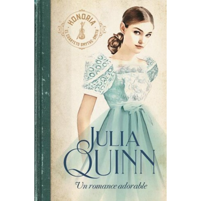 UN ROMANCE ADORABLE - JULIA QUINN
