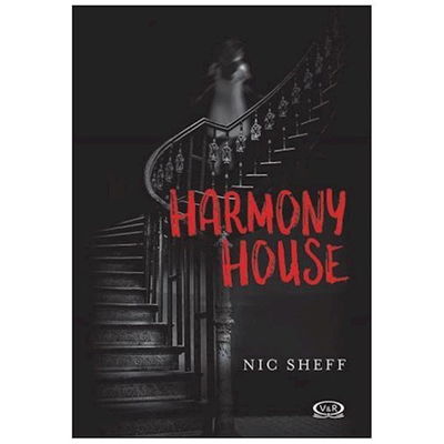 HARMONY HOUSE - NIC SHEFF
