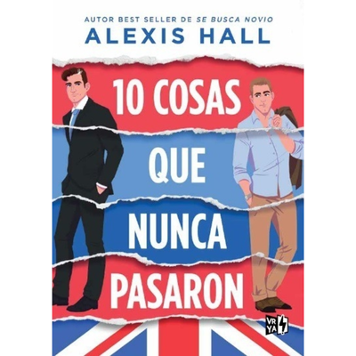 10 COSAS QUE NUNCA PASARON - ALEXIS HALL