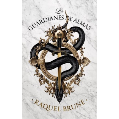 LOS GUARDIANES DE ALMAS - RAQUEL BRUNE