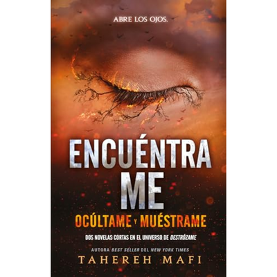 ENCUENTRAME - SHATTER ME 5.5 - TAHEREH MAFI 