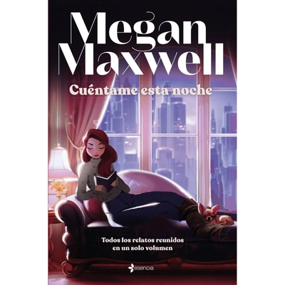 CUENTAME ESTA NOCHE - MEGAN MAXWELL