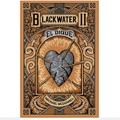 BLACKWATER 2 - EL DIQUE - MICHAEL MCDOWELL