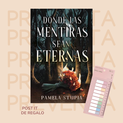 PREVENTA - CUANDO LAS MENTIRAS SEAN ETERNAS - PAMELA STUPIA