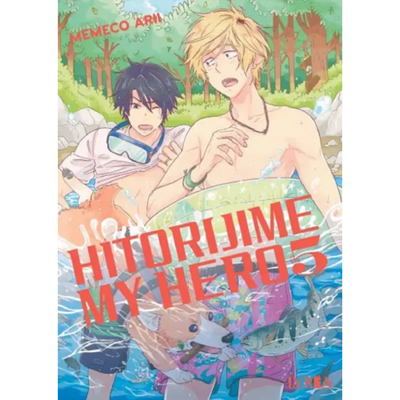 HITORIJIME MY HERO 05 - MEMECO ARII