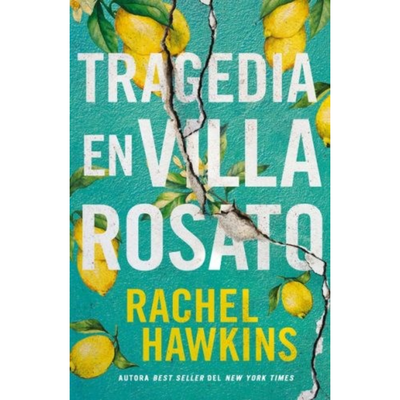 TRAGEDIA DE VILLA ROSATO - RACHEL HAWKINS