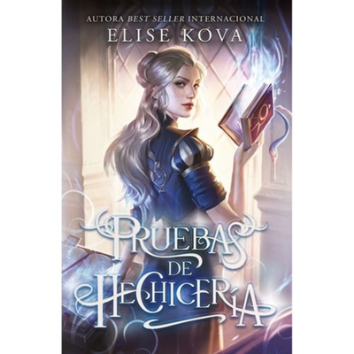 PRUEBAS DE HECHICERIA - ELISE KOVA 