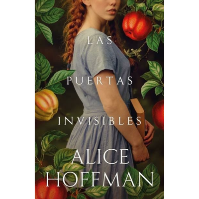 LAS PUERTAS INVISIBLES - ALICE HOFFMAN