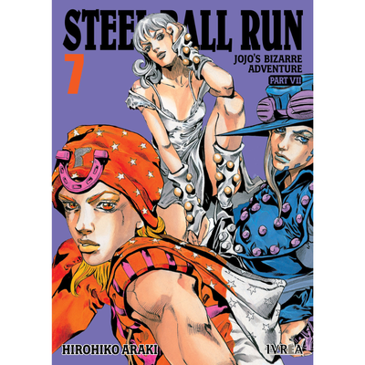 JOJOS BIZARRE ADVENTURE PARTE 7:  STEEL BALL RUN 07 - HIROHIKO ARAKI