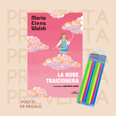 PREVENTA - LA NUBE TRAICIONERA - MARIA ELENA WALSH