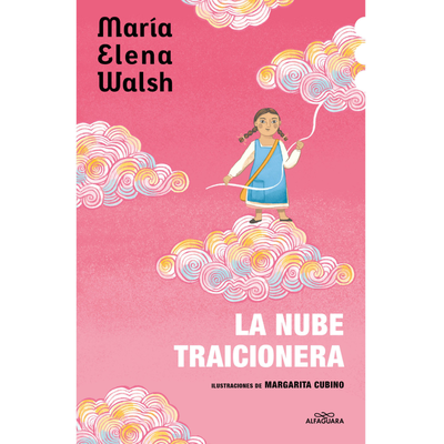 LA NUBE TRAICIONERA - MARIA ELENA WALSH