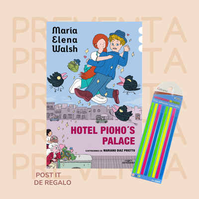 PREVENTA - HOTEL PIOHO'S PLACE - MARIA ELENA WALSH