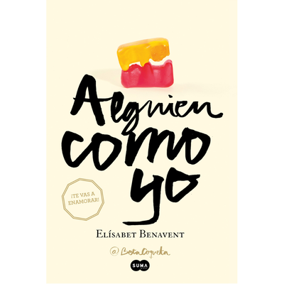 ALGUIEN COMO YO - MI ELECCION 3 - ELISABET BENAVENT