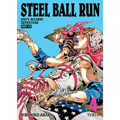 JOJOS BIZARRE ADVENTURE PARTE 7:  STEEL BALL RUN 04 - HIROHIKO ARAKI