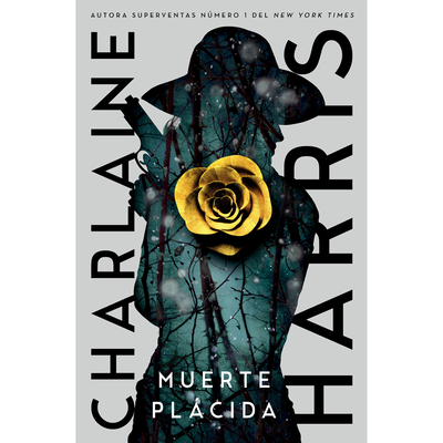 MUERTE PLACIDA - CHARLAINE HARRIS