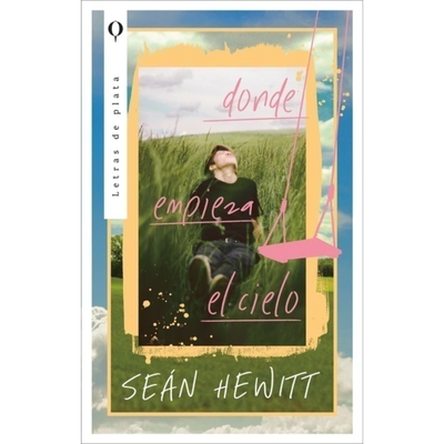 DONDE EMPIEZA EL CIELO- SEAN HEWITT