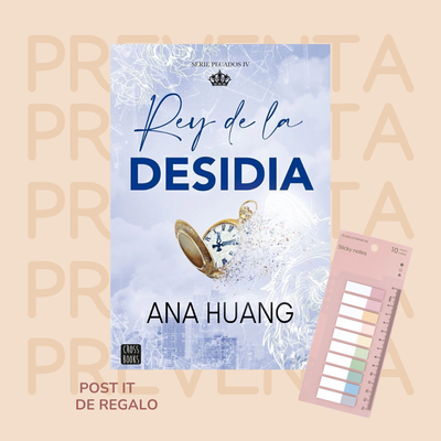 PREVENTA - REY DE LA DESIDIA - PECADOS 4 - ANA HUANG