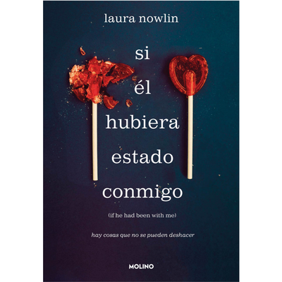 SI EL HUBIERA ESTADO CONMIGO - LAURA NOWLIN