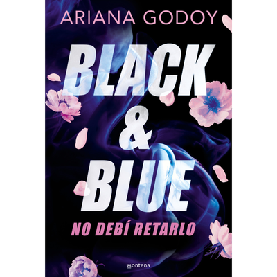 BLACK & BLUE - ARIANA GODOY