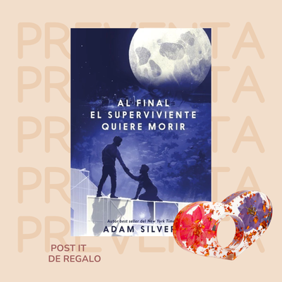 PREVENTA - AL FINAL EL SUPERVIVIENTE QUIERE MORIR - MUERTE SUBITA 3 -  ADAM SILVERA