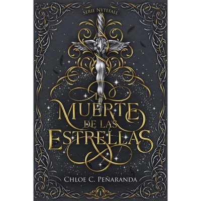 LA MUERTE DE LAS ESTRELLAS - NYTEFALL 1 - CHLOE C PEÑARANDA