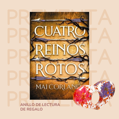 PREVENTA - CUATRO REINOS ROTOS - MAI CORLAND