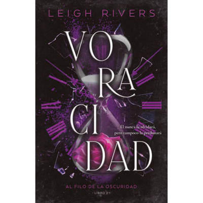 VORACIDAD - AL FILO DE LA OSCURIDAD 2 - LEIGH RIVERS