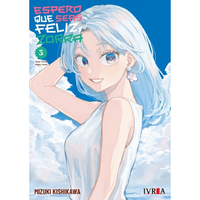 ESPERO QUE SEAS FELIZ ZORRA 03 - MIZUKI KASHIKAWA