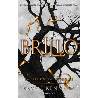 BRILLO - LA PRISIONERA DE ORO 3 - RAVEN KENNEDY