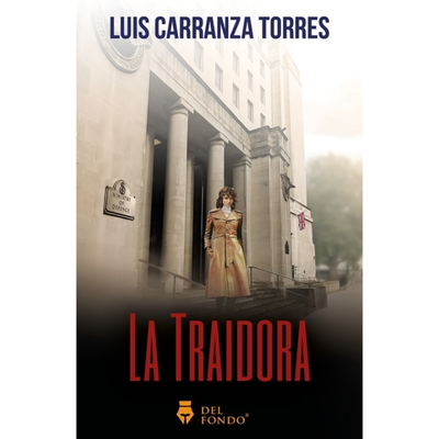 LA TRAIDORA - LUIS CARRANZA TORRES