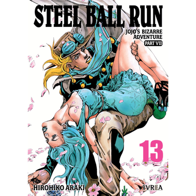 JOJOS BIZARRE ADVENTURE PARTE 7:  STEEL BALL RUN 13 - HIROHIKO ARAKI