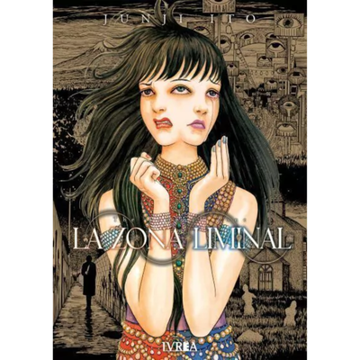 LA ZONA LIMINAL SEASON - JUNJI ITO