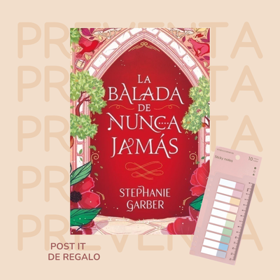 PREVENTA - LA BALADA DE NUNCA JAMAS - STEPHANIE GARBER - BOOKS4POCKET