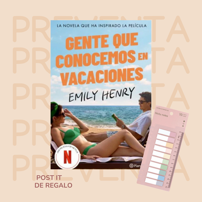 PREVENTA - GENTE QUE CONOCEMOS EN VACACIONES - EMILY HENRY - TIE IN EDITION
