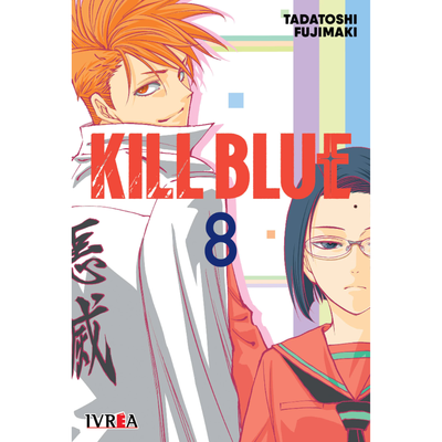 KILL BLUE 08 - TADATOSHI FUJIMAKI