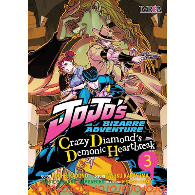 JOJOS BIZARRE ADVENTURE: CRAZY DIAMONDS DEMONIC HEARTBREAK 03 - HIROHIKO ARAKI