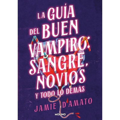 GUIA DEL BUEN VAMPIRO SANGRE NOVIOS Y TODO LO DEMAS - JAMIE D AMATO