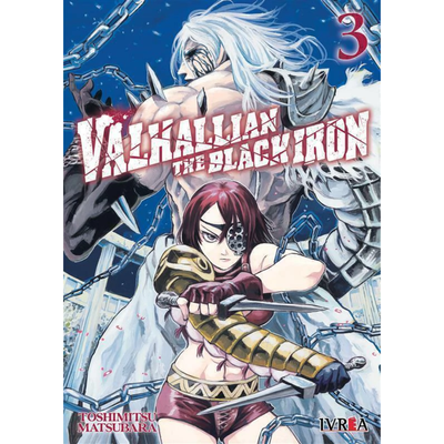 VALHALLIAN THE BLACK IRON 03 - TOSHIMITSU MATSUBARA