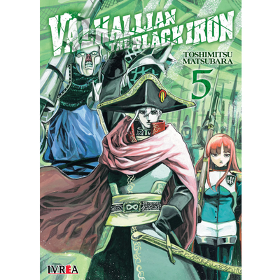 VALHALLIAN THE BLACK IRON 05 - TOSHIMITSU MATSUBARA