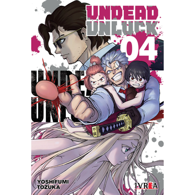 UNDEAD UNLUCK 04 - YOSHIFUMI TOZUKA