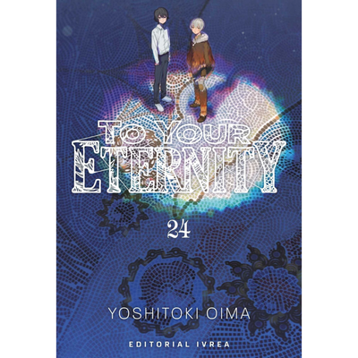 TO YOUR ETERNITY 24 - YOSHITOKI OIMA