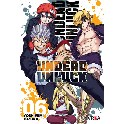UNDEAD UNLUCK 06 - YOSHIFUMI TOZUKA
