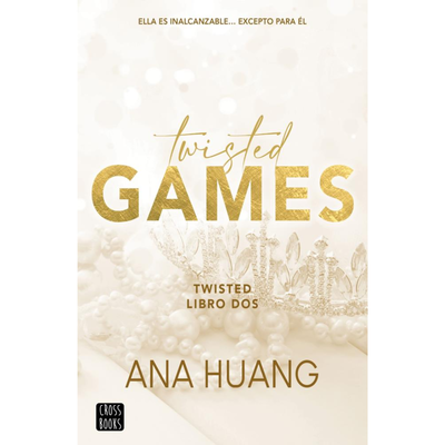 TWISTED GAMES - TWISTED 2 - ANA HUANG