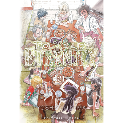 TO YOUR ETERNITY 21 - YOSHITOKI OIMA