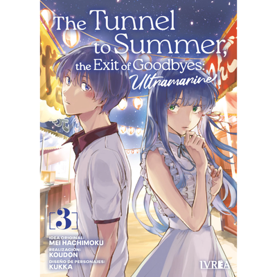 THE TUNNEL TO SUMMER, THE EXIT OF GOODBYE - ULTRAMARINE 03 - HACHIMOKU - KOUDOU
