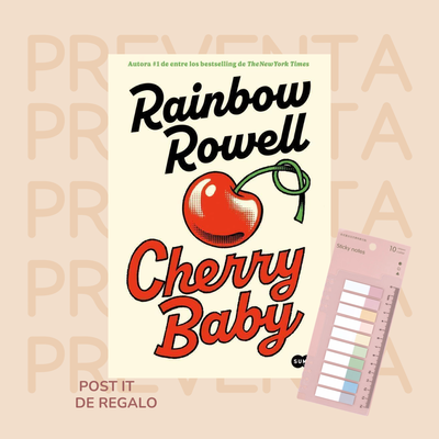 PREVENTA - CHERRY BABY - RAINBOW ROWELL