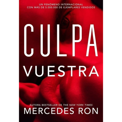 CULPA VUESTRA - CULPABLES 4 - MERCEDES RON