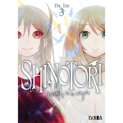 SHINOTORI: LAS ALAS DE LA MUERTE 03 - DR. IM